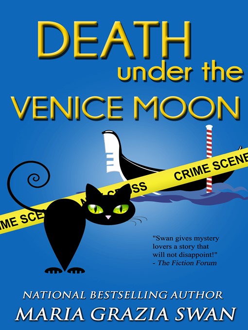 Title details for Death Under the Venice Moon by Maria Grazia Swan - Available